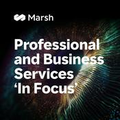 Podcast Professional and Business Services 'In Focus' Podcast