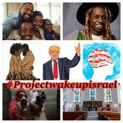 Podcast #ProjectWakeUpIsrael