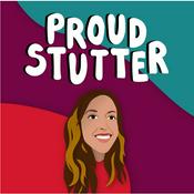 Podcast Proud Stutter
