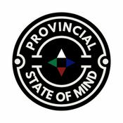 Podcast Provincial State of Mind