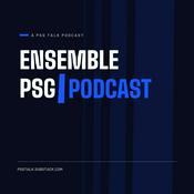 Podcast Ensemble PSG Podcast