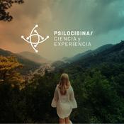 Podcast Psilocibina Ciencia y Experiencia - el podcast
