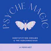 Podcast Psyche Magic
