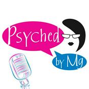 Podcast Psyched by MG