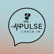 Podcast Pulse Check In