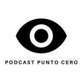 Podcast PUNTO CERO