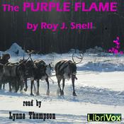 Podcast Purple Flame, The by  Roy J. Snell (1878 - 1959)