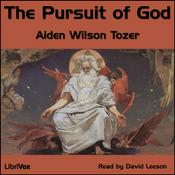 Podcast Pursuit of God, The by Aiden Wilson Tozer (1897 - 1963)