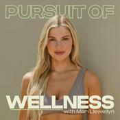 Podcast Pursuit of Wellness