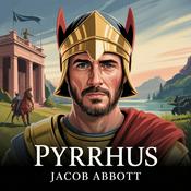 Podcast Pyrrhus : Conqueror of Epirus