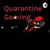 Podcast Quarantine Gaming