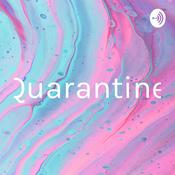 Podcast Quarantine