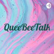 Podcast QueeBeeTalk