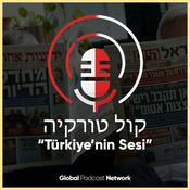 Podcast קול טורקיה - Türkiye'nin Sesi