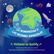 Podcast La humanidad y las misiones espaciales.