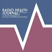 Podcast Radio Health Journal | The Latest in Health, Science & Public Policy
