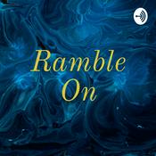 Podcast Ramble On
