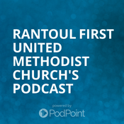 Podcast Rantoul First United Methodist Church's Podcast