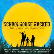 Podcast Schoolhouse Rocked: The Homeschool Revolution