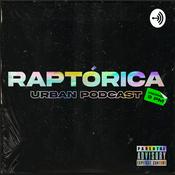 Podcast Raptórica Urban Podcast