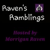 Podcast Raven's Ramblings