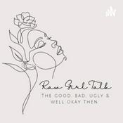Podcast Raw Girl Talk
