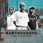 Podcast RawThoughts The Podcast