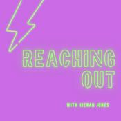 Podcast Reaching out