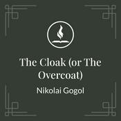 Podcast Read With Me: The Cloak (or The Overcoat) by Nikolai Gogol