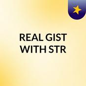 Podcast REAL GIST WITH STR