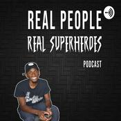 Podcast Real People Real Superheroes
