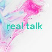 Podcast real talk