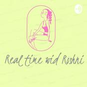 Podcast Real Time With Roshni