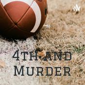 Podcast 4th and Murder