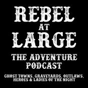 Podcast Rebel At Large The Adventure Podcast