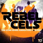 Podcast Rebel Cels: The Star Wars Animation Podcast