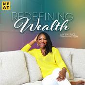 Podcast Redefining Wealth with Patrice Washington