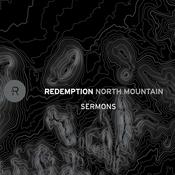 Podcast Redemption Church North Mountain