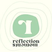Podcast Reflection Moments