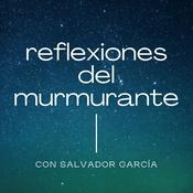 Podcast Reflexiones del Murmurante