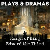 Podcast Reign of King Edward the Third