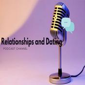 Podcast Relationships and Dating