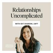 Podcast Relationships Uncomplicated
