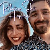 Podcast RelationShit Happens