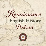 Podcast Renaissance English History Podcast: A Show About the Tudors