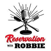 Podcast Reservation w/Robbie