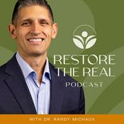 Podcast Restore the Real