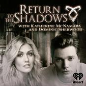 Podcast Return to the Shadows with Katherine McNamara and Dominic Sherwood