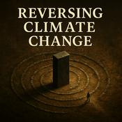 Podcast Reversing Climate Change