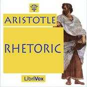 Rhetoric by Aristotle (384 BCE - 322 BCE)